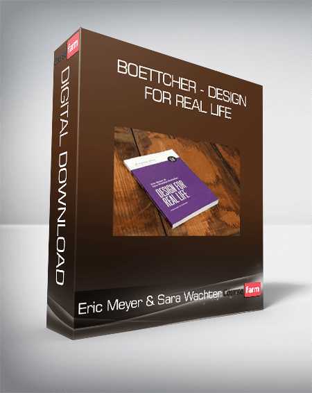 Eric Meyer & Sara Wachter-Boettcher - Design for Real Life
