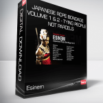 Esinem - Japanese Rope Bondage Volume 1 & 2 - Tying People, Not Parcels