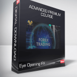 Eye Opening FX - Advanced Premium Course