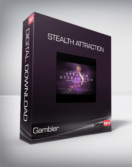 Gambler – Stealth Attraction
