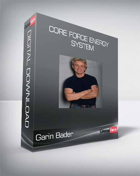 Garin Bader - Core Force Energy System