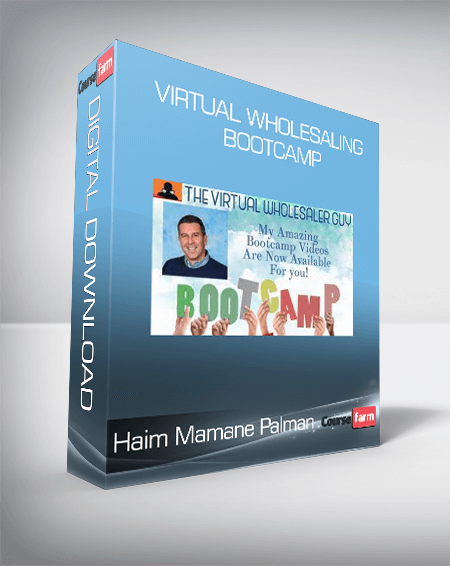 Haim Mamane Palman - Virtual Wholesaling Bootcamp