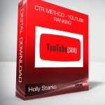 Holly Starks - CTR Method - YouTube ranking