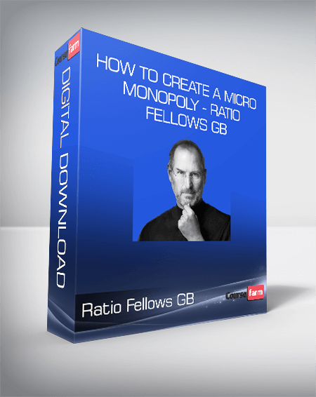 How to create a Micro-Monopoly - Ratio Fellows GB