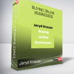 Jaryd Krause - Buying Online Businesses