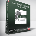 John Carter - Mastering the Trade, Third Edition