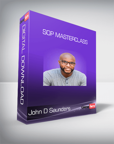 John D Saunders - SOP Masterclass