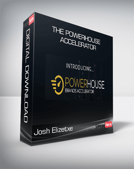 Josh Elizetxe - The Powerhouse Accelerator