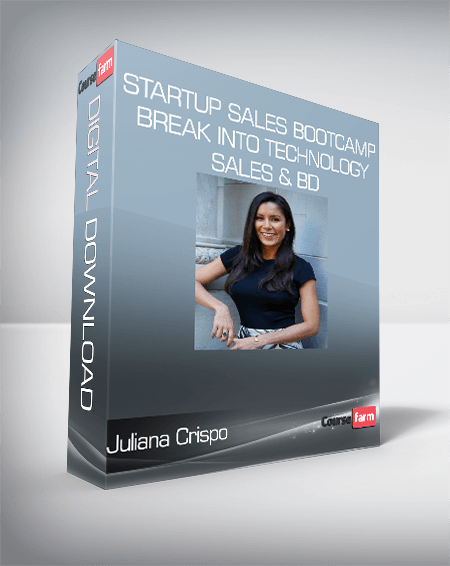 Juliana Crispo - Startup Sales Bootcamp - Break into Technology Sales & BD