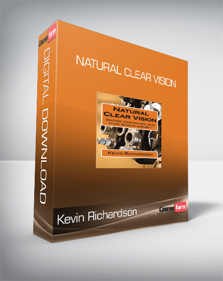 Kevin Richardson – Natural Clear Vision