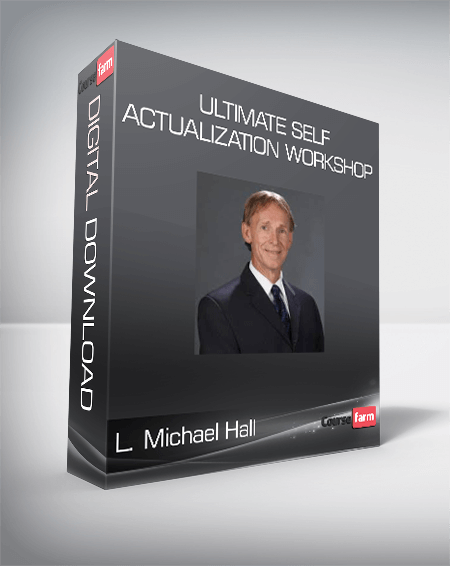 L. Michael Hall - Ultimate Self-Actualization Workshop