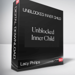 Lacy Phillips - Unblocked Inner Child