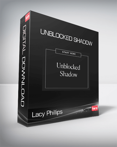 Lacy Phillips - Unblocked Shadow