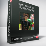 Linton Ye - React Native 101 For Designers