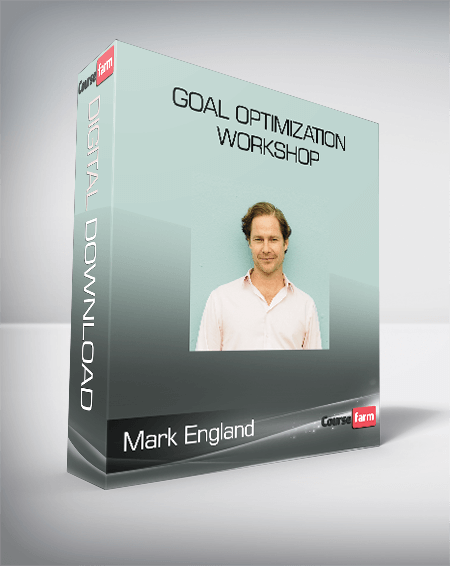 Mark England - Goal Optimization Workshop