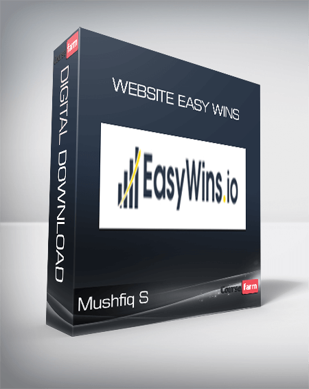 Mushfiq S - Website Easy Wins