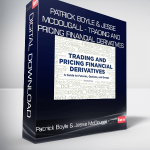 Patrick Boyle & Jesse McDougall - Trading and Pricing Financial Derivatives