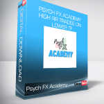 Psych FX Academy - High RR Trades on Lower TF