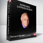 Richard Bandler - Increasing Expressiveness