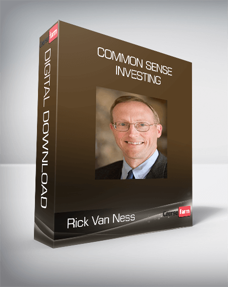 Rick Van Ness - Common Sense Investing