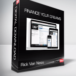 Rick Van Ness - Finance Your Dreams