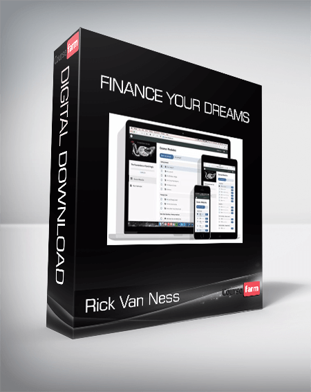 Rick Van Ness - Finance Your Dreams