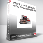 Rushfit Georges St – Pierre 8 Week Ultimate Home Training Program