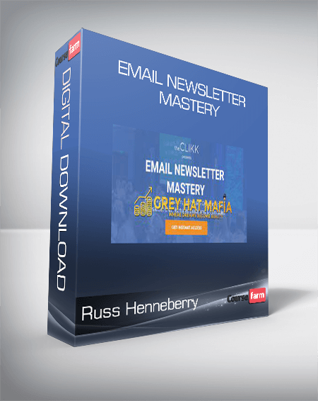 Russ Henneberry - Email Newsletter Mastery