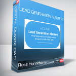 Russ Henneberry - Lead Generation Mastery