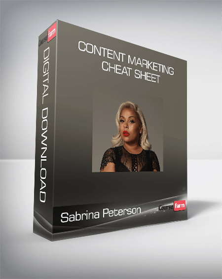 Sabrina Peterson - Content Marketing Cheat Sheet
