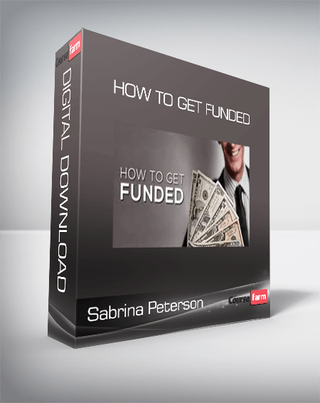 Sabrina Peterson - How To Get Funded