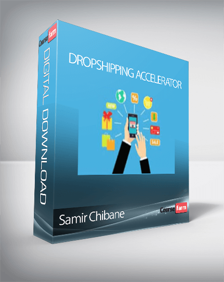 Samir Chibane - Dropshipping Accelerator