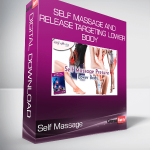 Self Massage and Release Targeting Lower Body