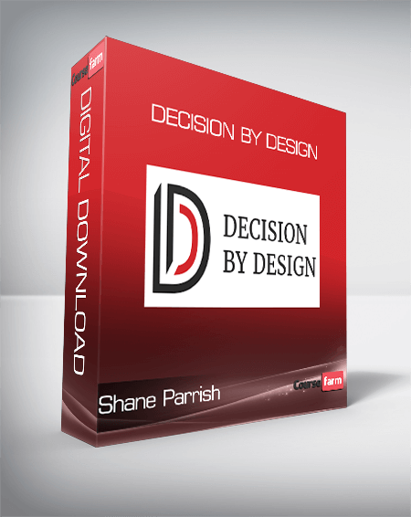 Shane Parrish - Decision By Design