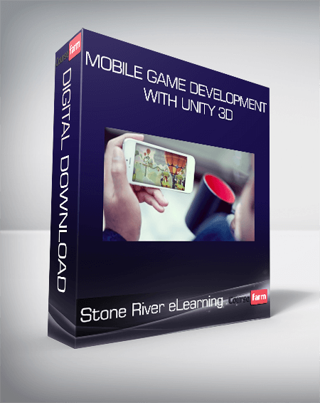 Stone River eLearning - Mobile Game Development with Unity 3D