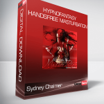 Sydney Chalmer - Hypnofantasy - Handsfree Masturbation