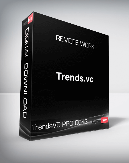 TrendsVC PRO 0043 - Remote Work