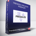 TrendsVC PRO 0044 – Presales