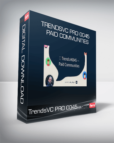 TrendsVC PRO 0045 - Paid Communities