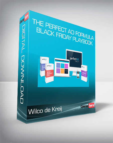 Wilco de Kreij - The Perfect Ad Formula + Black Friday Playbook