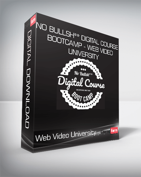 No Bullsh** Digital Course Bootcamp - Web Video University