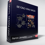 Aaron Jannetti - Beyond Krav Maga