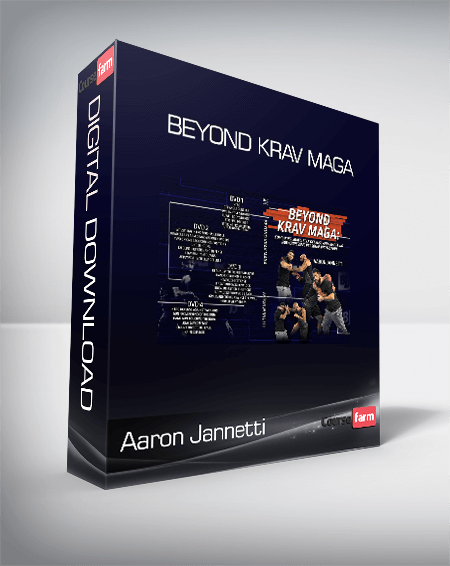 Aaron Jannetti - Beyond Krav Maga