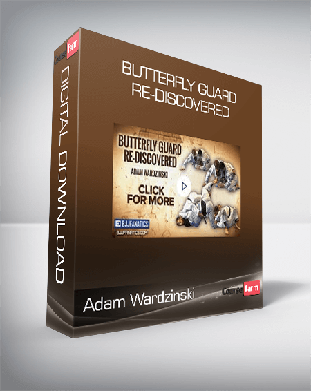 Adam Wardzinski - Butterfly Guard Re-Discovered