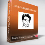 Frank Tufano - Carnivore Diet Course