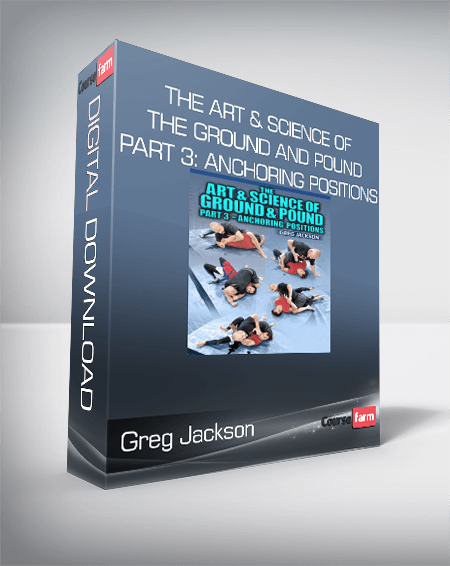 Greg Jackson - The Art & Science Of The Ground And Pound Part 3: Anchoring Positions