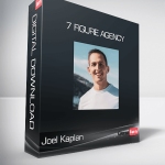 Joel Kaplan – 7 Figure Agency