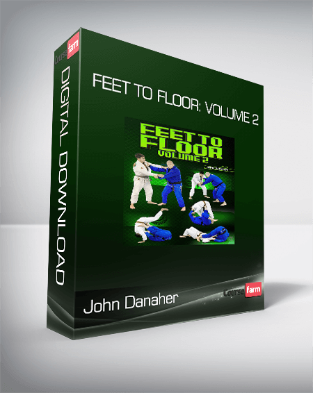 John Danaher - Feet To Floor: Volume 2