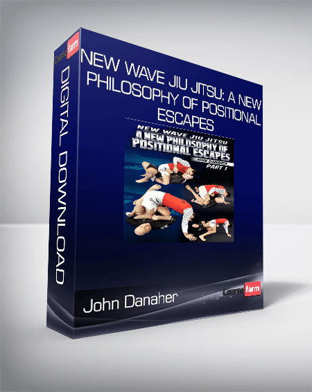 John Danaher - New Wave Jiu Jitsu: A New Philosophy Of Positional Escapes