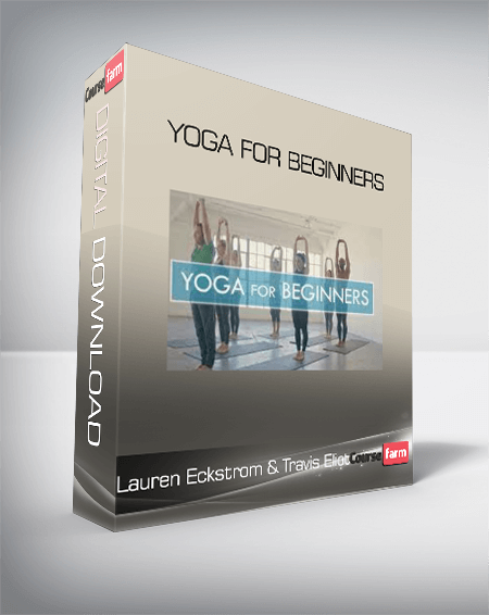 Lauren Eckstrom & Travis Eliot - Yoga for Beginners